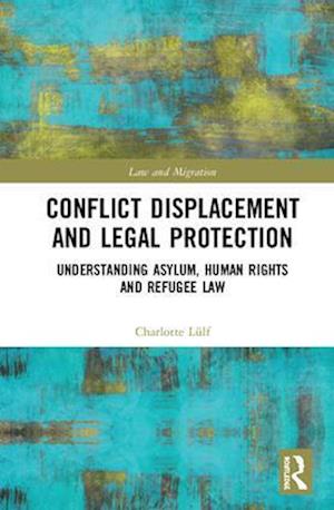 Conflict Displacement and Legal Protection