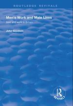 Men's Work and Male Lives