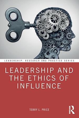 Leadership and the Ethics of Influence