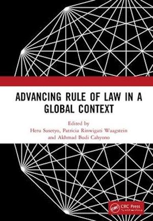 Advancing Rule of Law in a Global Context