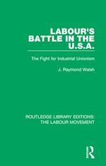 Labour's Battle in the U.S.A