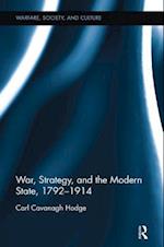 War, Strategy and the Modern State, 1792–1914