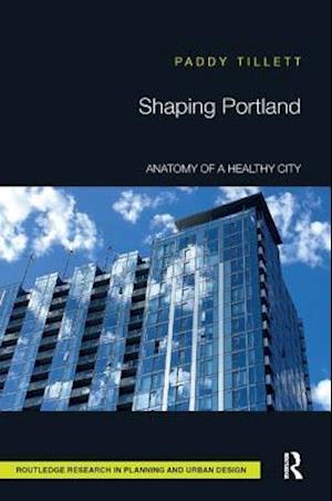 Shaping Portland