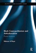 Black Cosmopolitanism and Anticolonialism