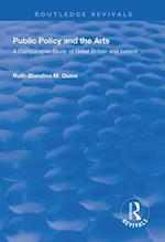 Public Policy and the Arts: A Comparative Study of Great Britain and Ireland