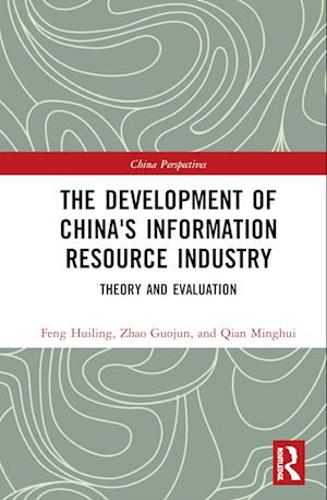 The Development of China's Information Resource Industry