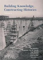 Building Knowledge, Constructing Histories, Volume 2