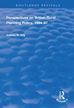 Perspectives on British Rural Planning Policy, 1994-97