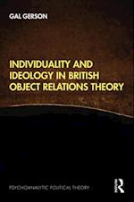 Individuality and Ideology in British Object Relations Theory