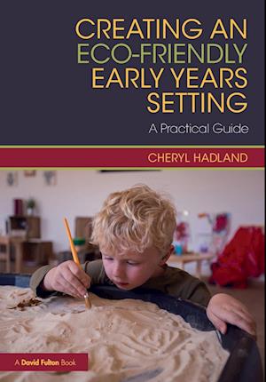 Creating an Eco-Friendly Early Years Setting