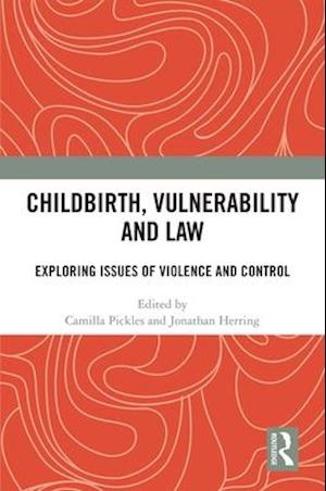 Childbirth, Vulnerability and Law