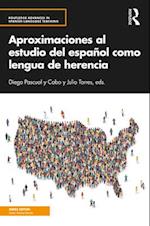 Aproximaciones al estudio del español como lengua de herencia