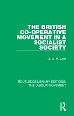 The British Co-operative Movement in a Socialist Society