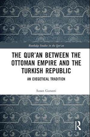 The Qur'an between the Ottoman Empire and the Turkish Republic