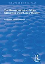 The Macroeconomics of Open Economies Under Labour Mobility