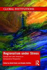 Regionalism Under Stress