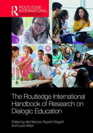 The Routledge International Handbook of Research on Dialogic Education