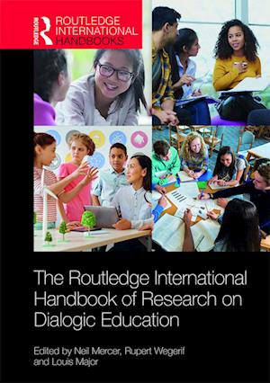 The Routledge International Handbook of Research on Dialogic Education