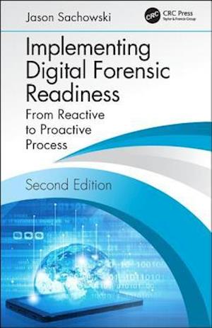 Implementing Digital Forensic Readiness