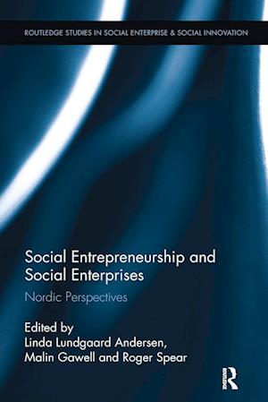 Social Entrepreneurship and Social Enterprises