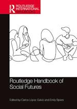 Routledge Handbook of Social Futures