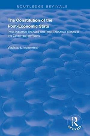 The Constitution of the Post-Economic State