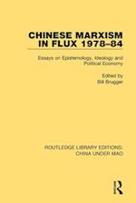 Chinese Marxism in Flux 1978-84