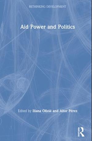 Aid Power and Politics
