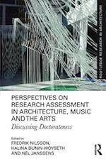 Perspectives on Research Assessment in Architecture, Music and the Arts