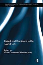 Protest and Resistance in the Tourist City