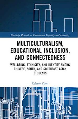 Multiculturalism, Educational Inclusion, and Connectedness