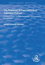 The Frankfurt School Critique of Capitalist Culture