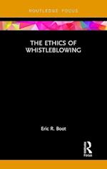 The Ethics of Whistleblowing
