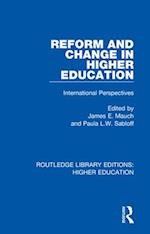 Reform and Change in Higher Education