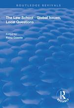 The Law School - Global Issues, Local Questions