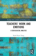 Teachers’ Work and Emotions