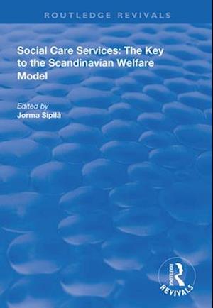 Social Care Services: The Key to the Scandinavian Welfare Model