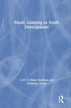 Music Learning as Youth Development