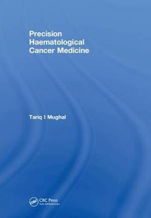 Precision Haematological Cancer Medicine