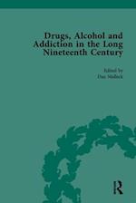 Drugs, Alcohol and Addiction in the Long Nineteenth Century