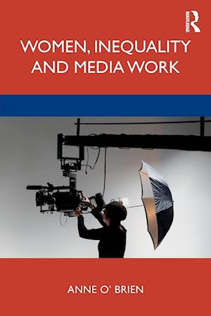 Women, Inequality and Media Work