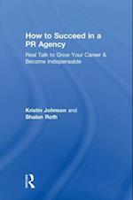 How to Succeed in a PR Agency