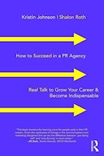 How to Succeed in a PR Agency