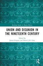 Union and Disunion in the Nineteenth Century