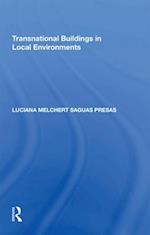Transnational Buildings in Local Environments