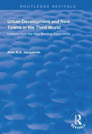 Urban Development and New Towns in the Third World