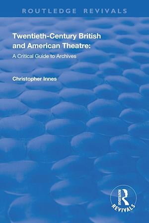 Twentieth-Century British and American Theatre