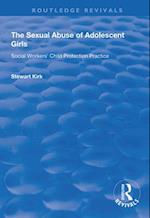 The Sexual Abuse of Adolescent Girls