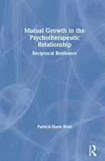 Mutual Growth in the Psychotherapeutic Relationship