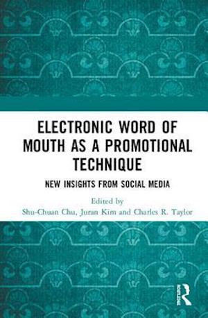 Electronic Word of Mouth as a Promotional Technique